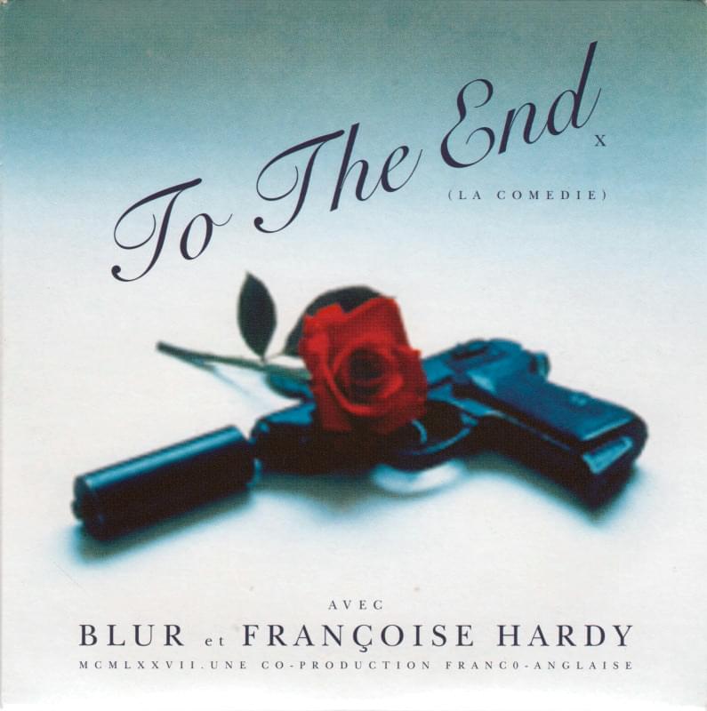 Album cover art for "To the End (La Comedie)" by Blur & Françoise Hardy