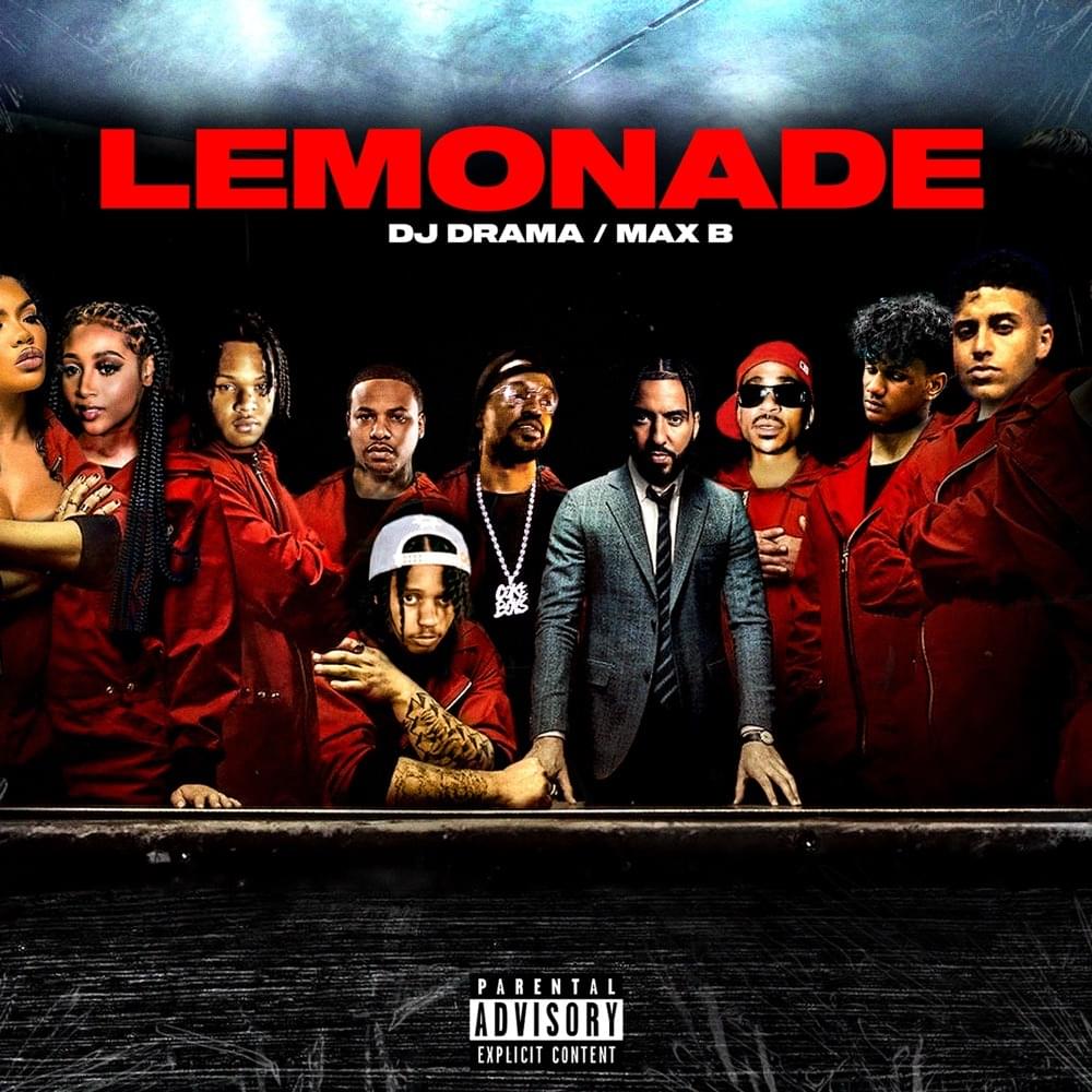 Album cover art for "Lemonade" by DJ Drama