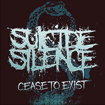 Album cover art for "Cease to Exist" by Suicide Silence