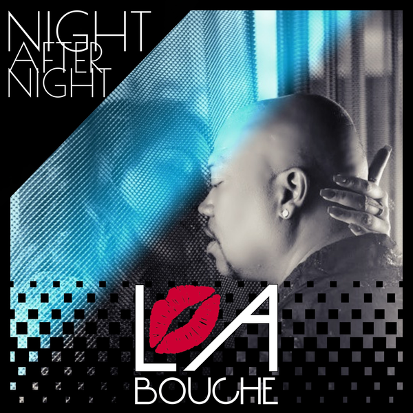 Night After Night by La Bouche