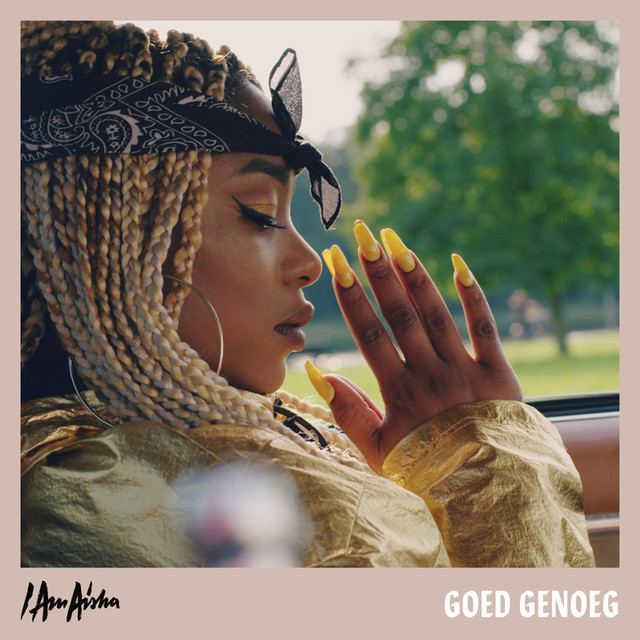 Goed Genoeg by I am Aisha