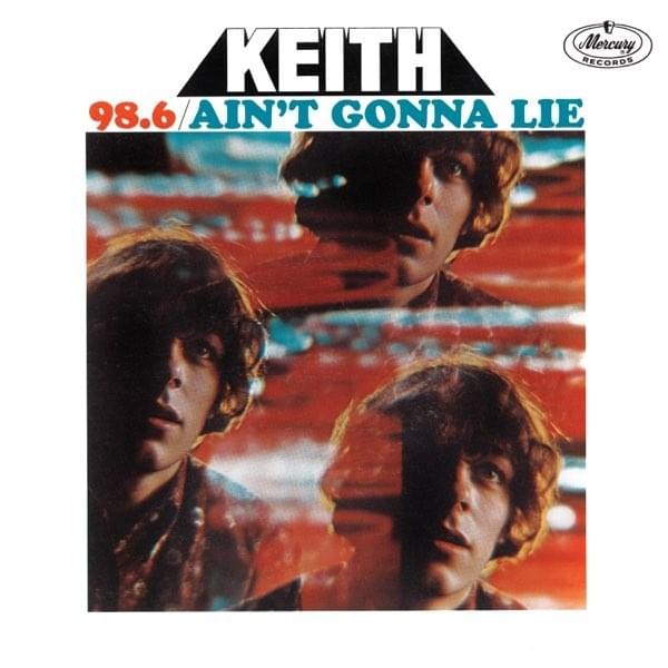 Ain’t Gonna Lie by Keith