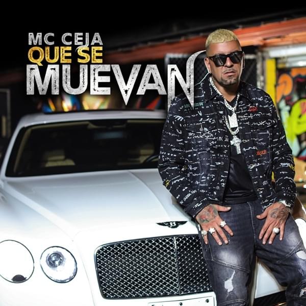 Album cover art for "Que Se Muevan" by MC Ceja