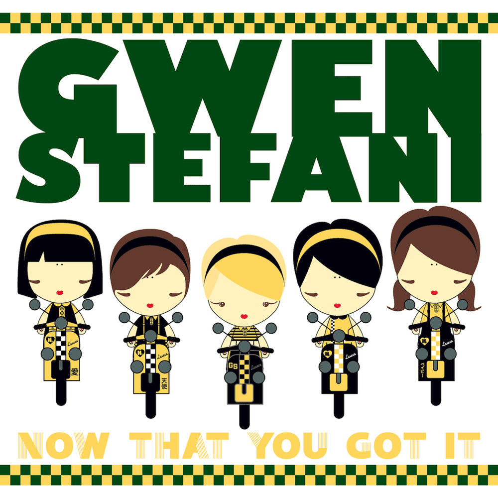 Album cover art for "Now That You Got It" by Gwen Stefani