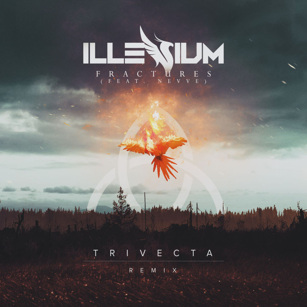 Album cover art for "Fractures (Trivecta Remix)" by ILLENIUM & Nevve