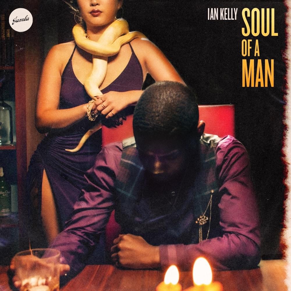 Soul Of A Man by Ian Kelly