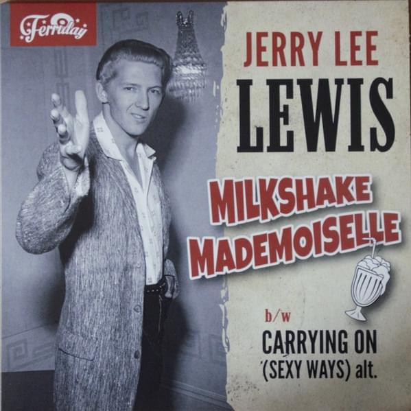 Album cover art for "Milkshake Mademoiselle" by Jerry Lee Lewis