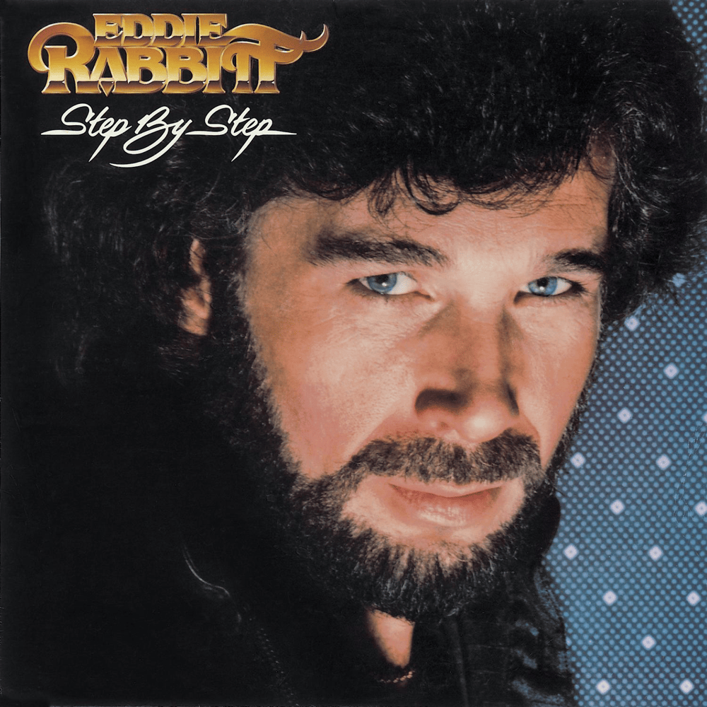 Album cover art for "Step by Step" by Eddie Rabbitt