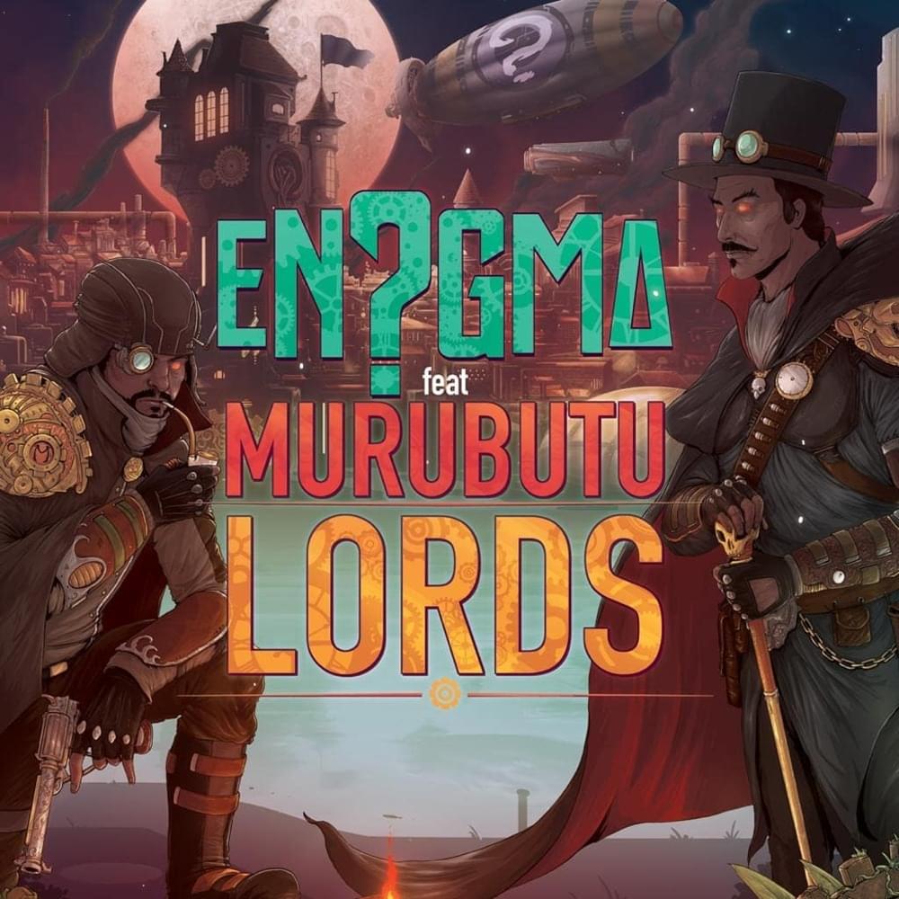 Album cover art for "Lords" by En?gma & Murubutu