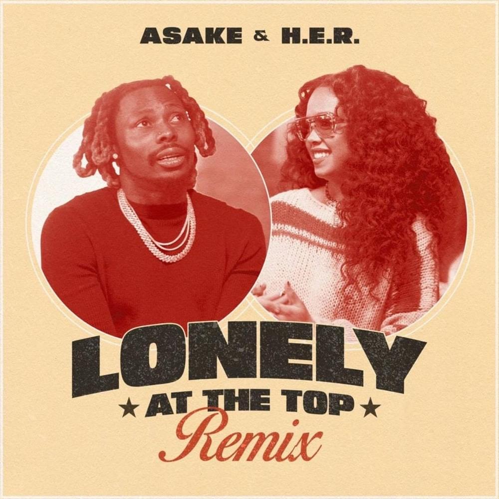 Album cover art for "Lonely At The Top (Remix)" by Asake & H.E.R.