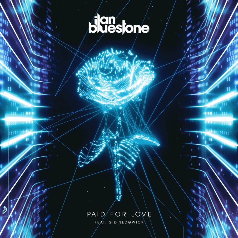 Album cover art for "Paid for Love" by ​ilan Bluestone & Gid Sedgwick