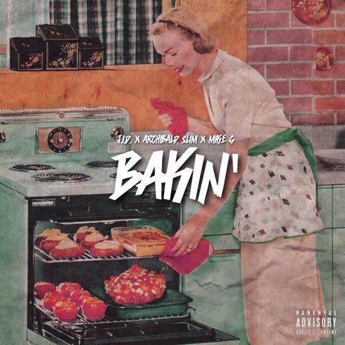 Album cover art for "Bakin’" by JID & Archibald Slim & Mike G