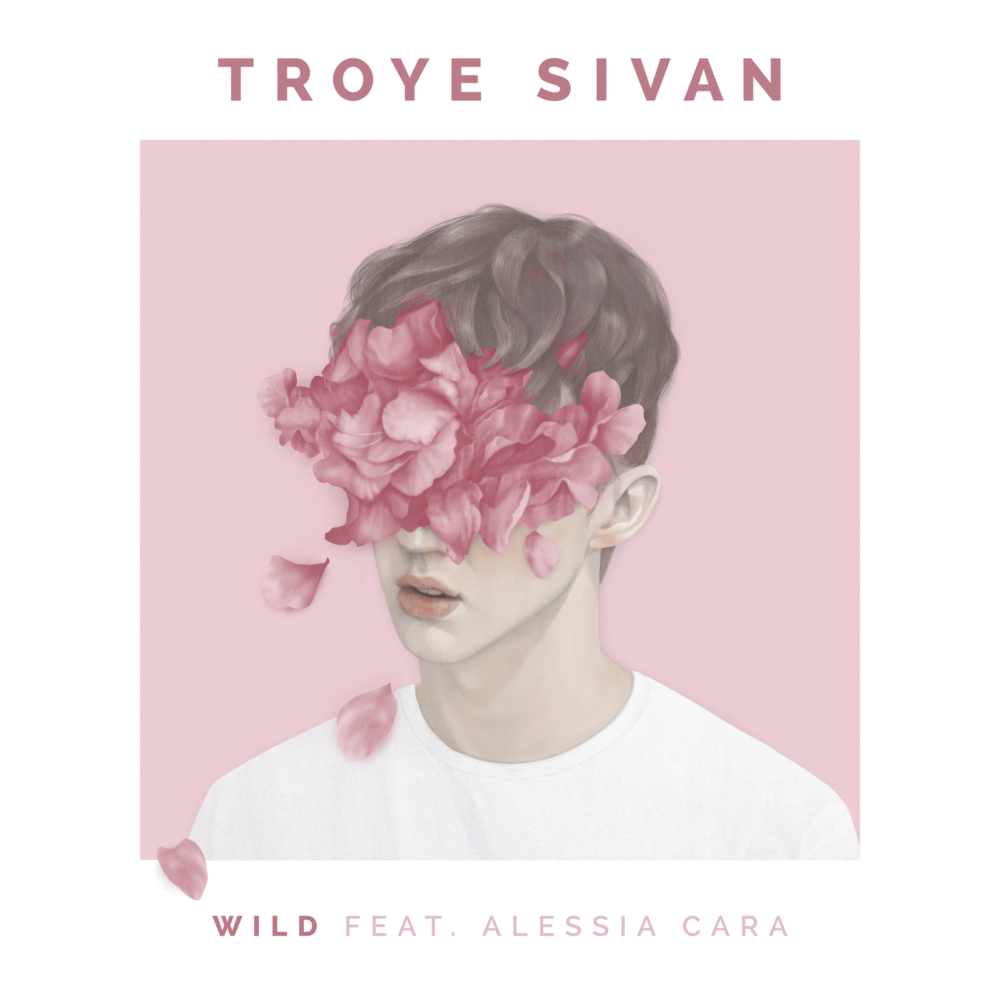 Album cover art for "WILD (Alessia Cara Remix)" by Troye Sivan & Alessia Cara