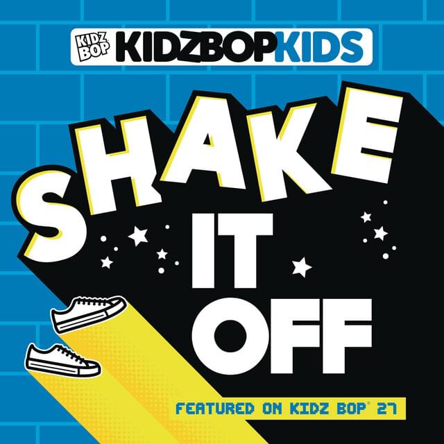 Album cover art for "Shake It Off" by KIDZ BOP Kids