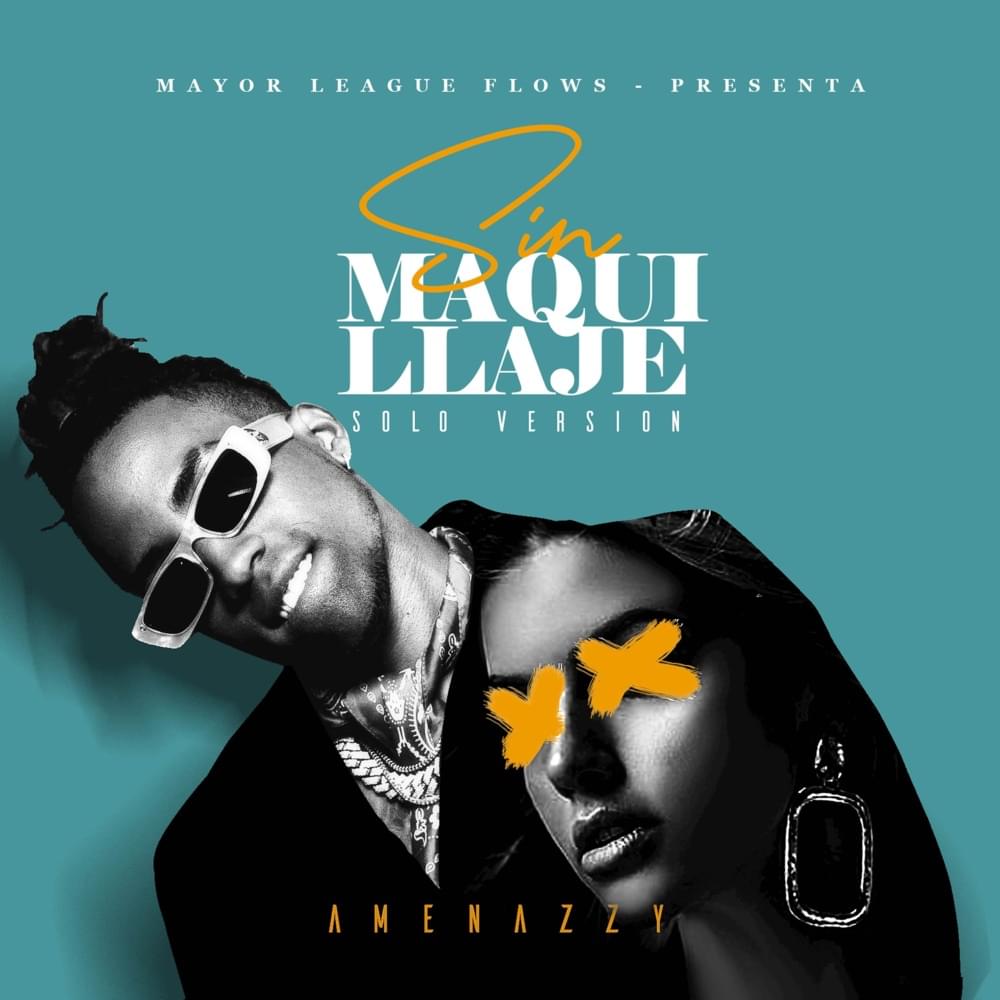 Album cover art for "Sin Maquillaje (Solo Version)" by Amenazzy
