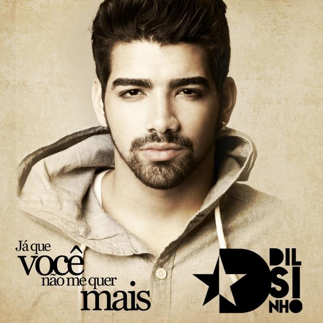 Album cover art for "Já Que Você Não Me Quer Mais" by Dilsinho