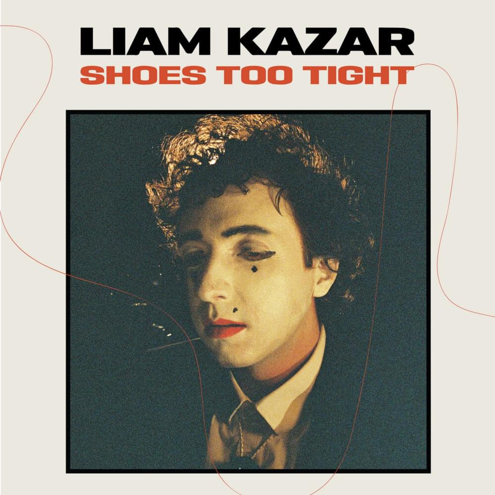 Shoes Too Tight by Liam Kazar