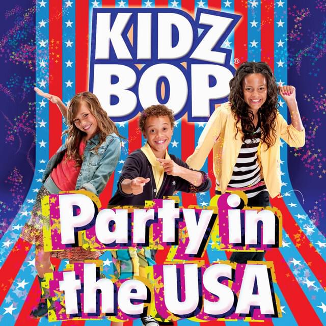 Album cover art for "Party In the USA" by KIDZ BOP Kids
