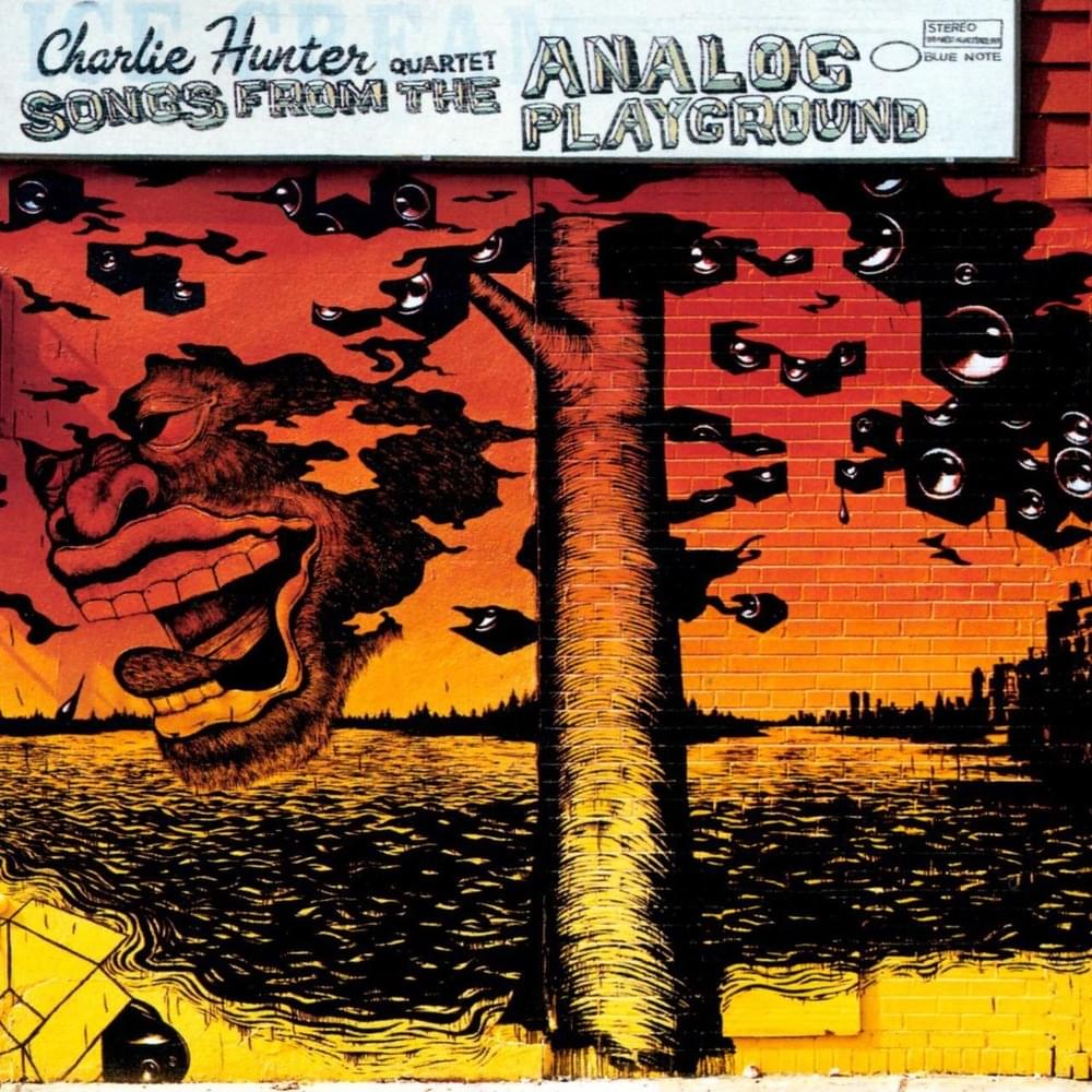 Creole by Charlie Hunter Quartet