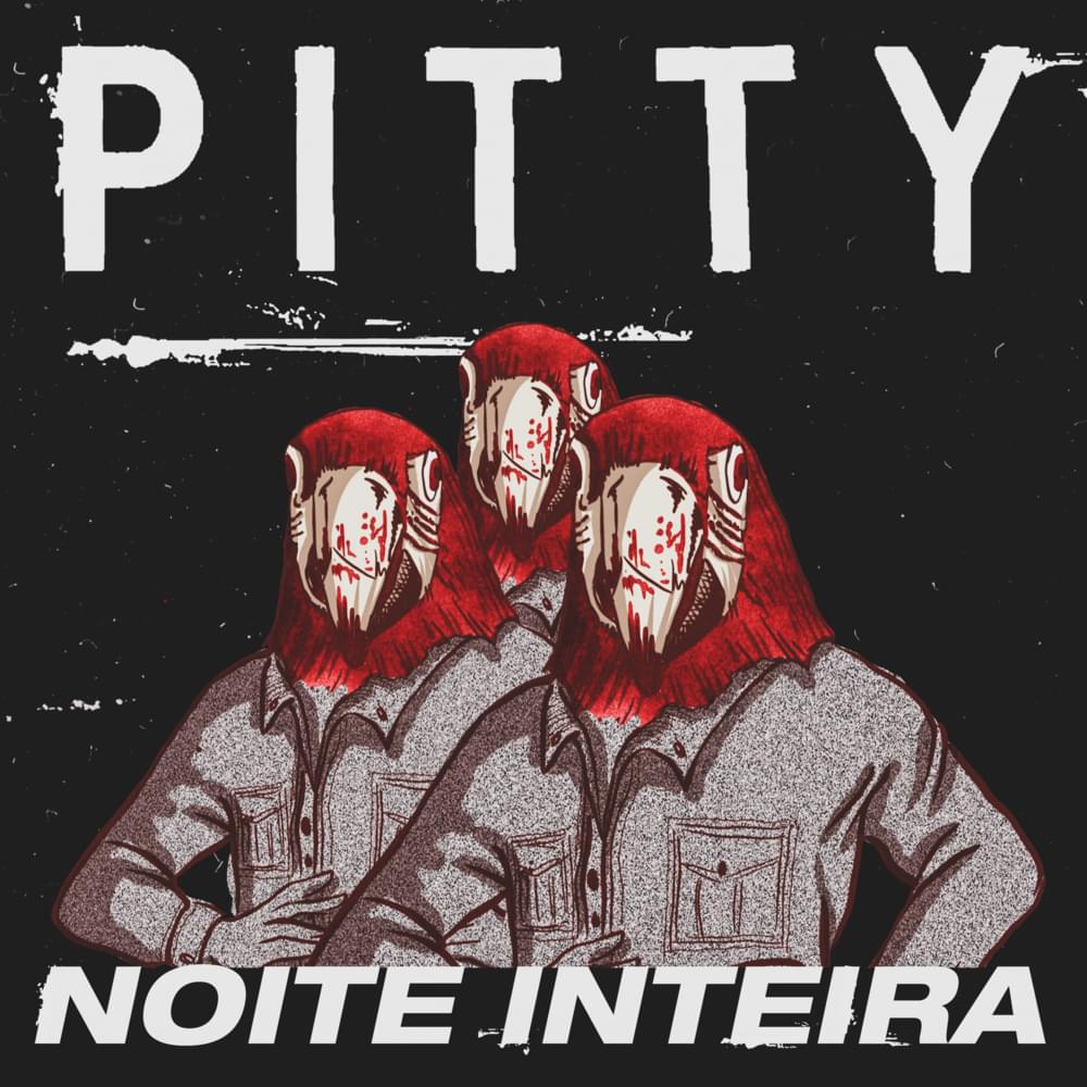 Album cover art for "Noite Inteira" by Pitty & Lazzo Matumbi