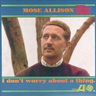 Your Mind Is on Vacation by Mose Allison