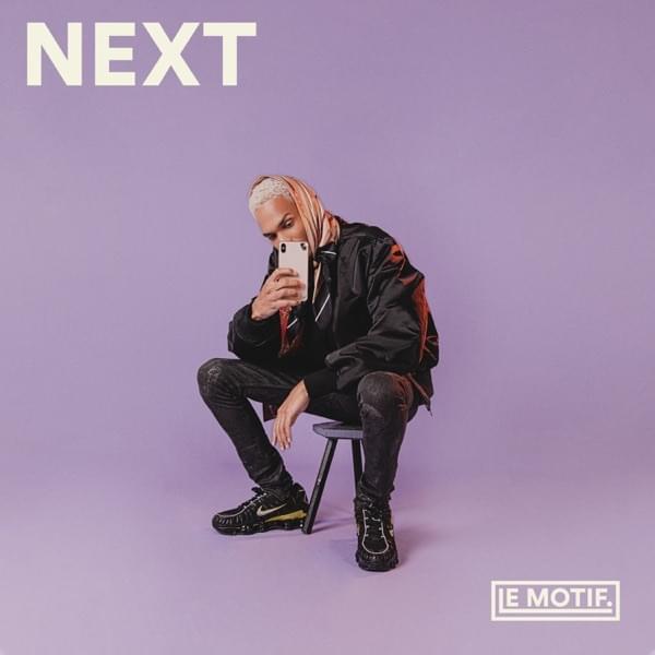 Album cover art for "Next" by Le Motif