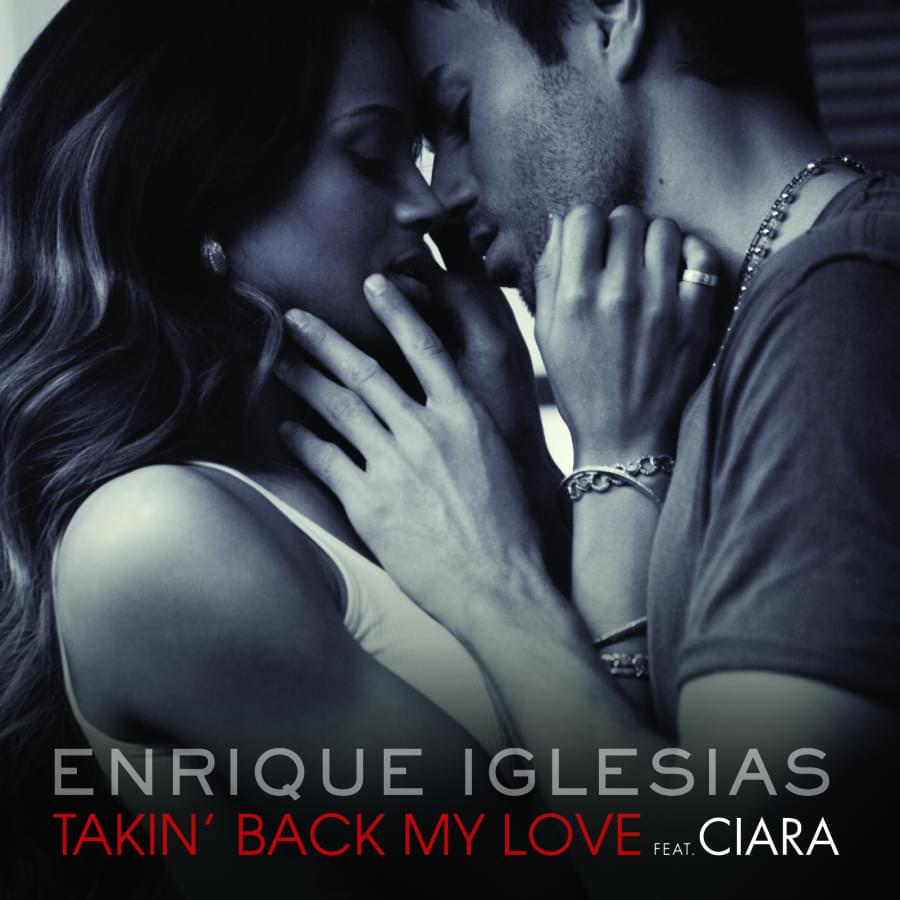 Album cover art for "Takin’ Back My Love" by Enrique Iglesias & Ciara