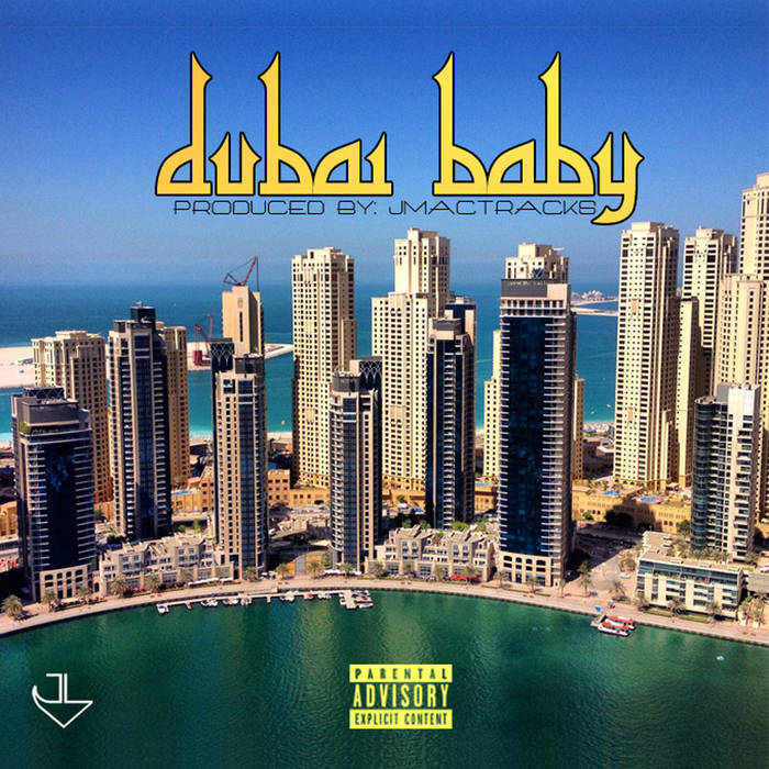 Album cover art for "Dubai Baby" by JL