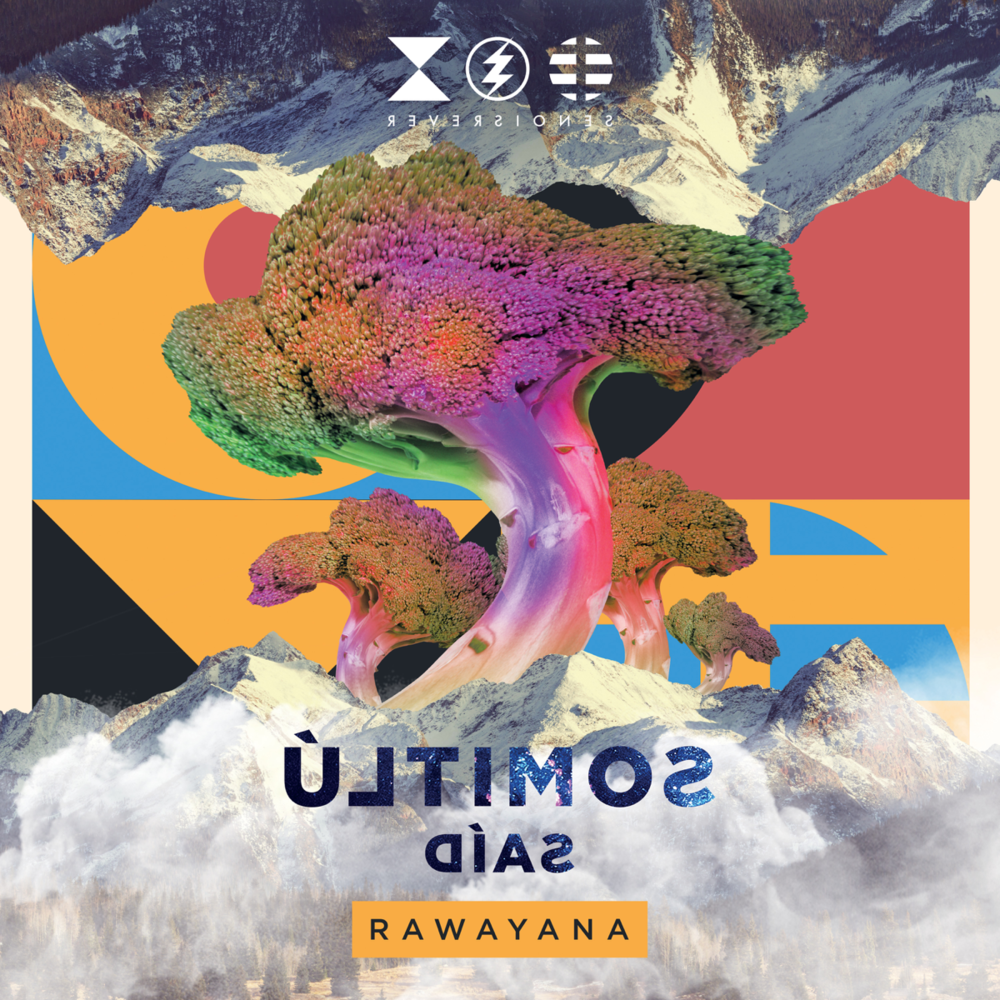Album cover art for "Últimos Días" by Rawayana