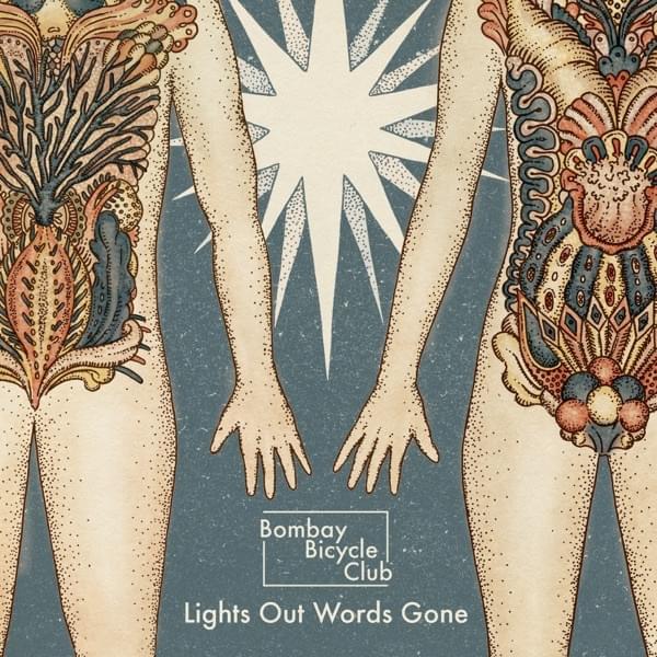 Lights Out, Words Gone by Bombay Bicycle Club