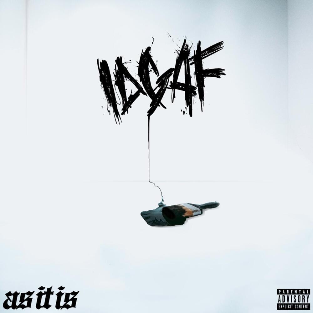 Album cover art for "IDGAF" by As It Is