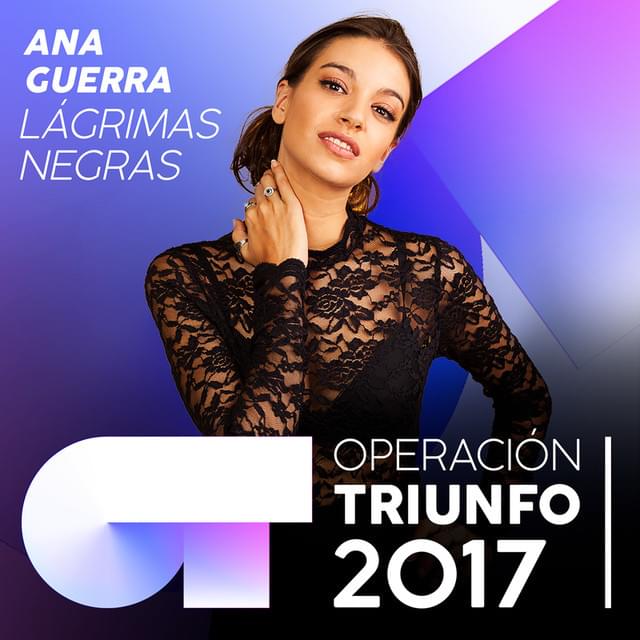 Album cover art for "Lágrimas negras" by Operación Triunfo 2017 & Ana Guerra