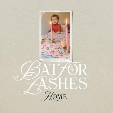 Album cover art for "Home" by Bat for Lashes