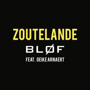 Album cover art for "Zoutelande" by BLØF & Geike Arnaert