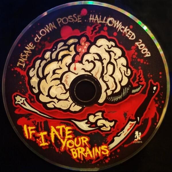 Album cover art for "If I Ate your Brains" by Insane Clown Posse
