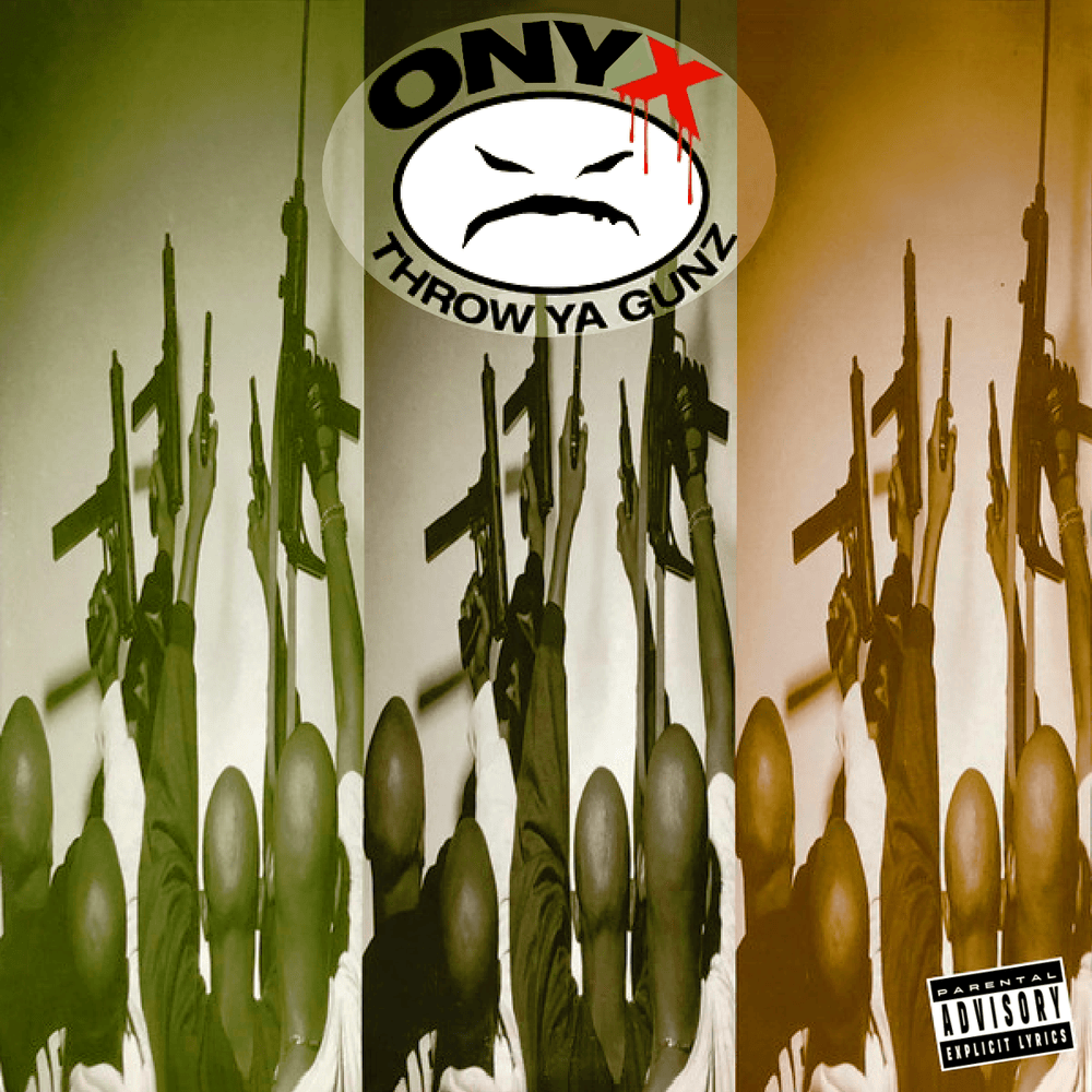Throw Ya Gunz by Onyx