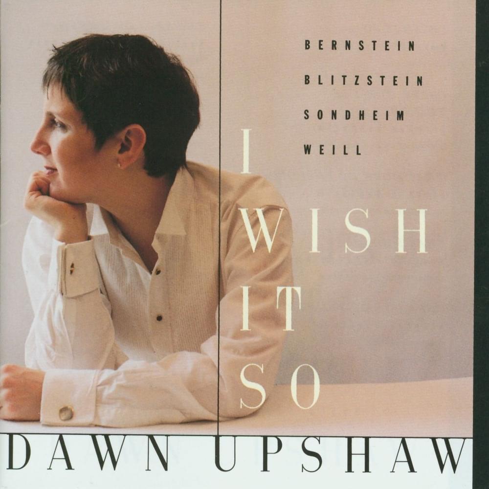 My New Friends by Dawn Upshaw