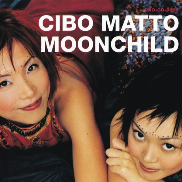 Moonchild by Cibo Matto