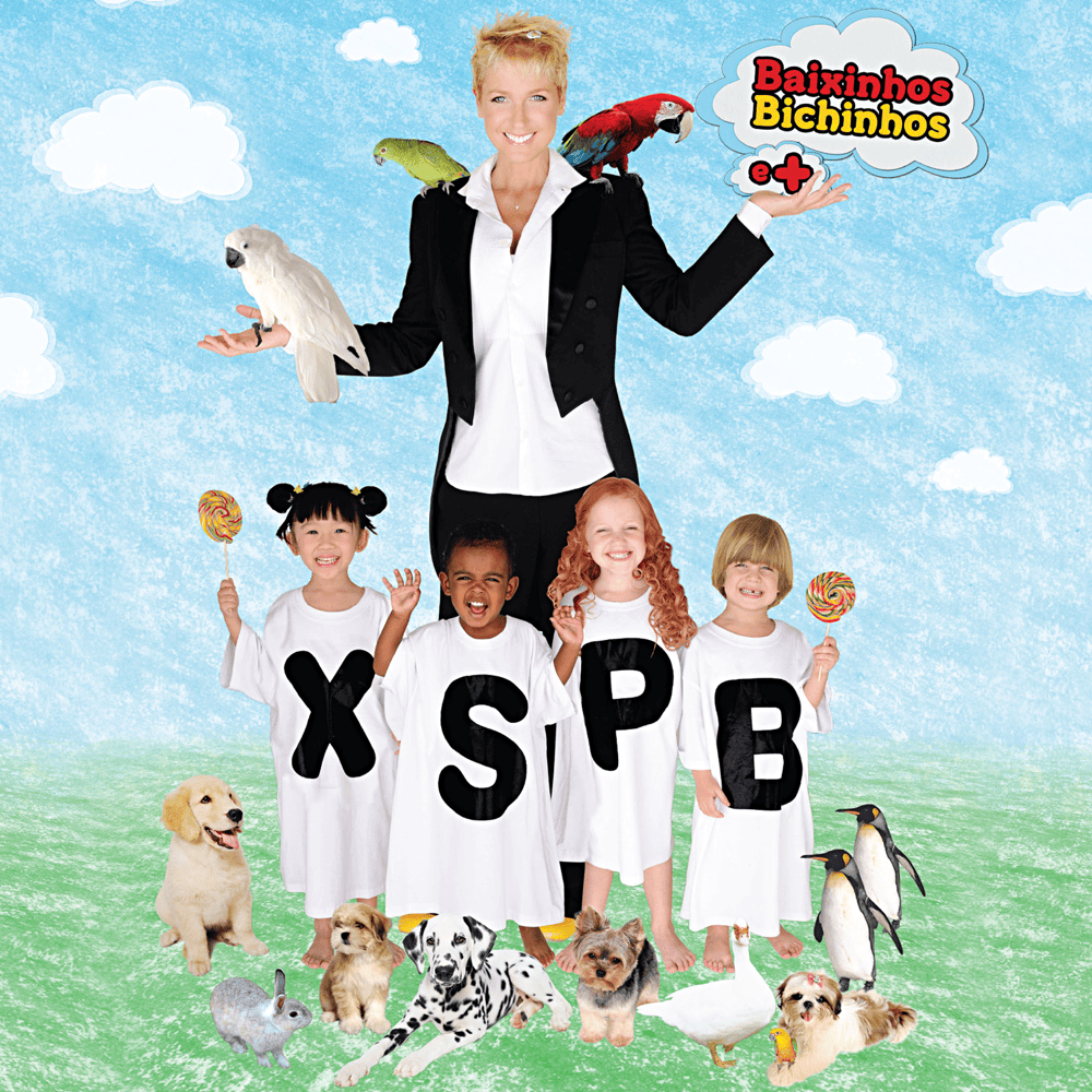 Xuxa Só Para Baixinhos 10: Baixinhos, Bichinhos e Mais (XSPB 10) Cover Art