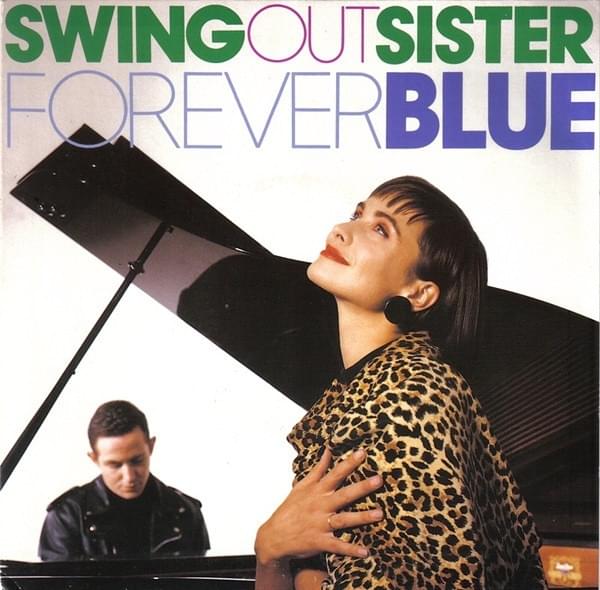 Album cover art for "Forever Blue" by Swing Out Sister
