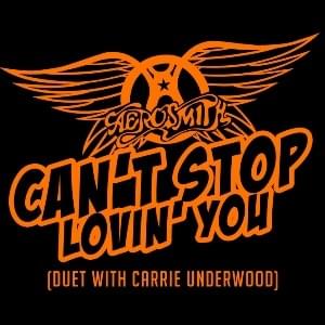 Album cover art for "Can’t Stop Lovin’ You" by Aerosmith