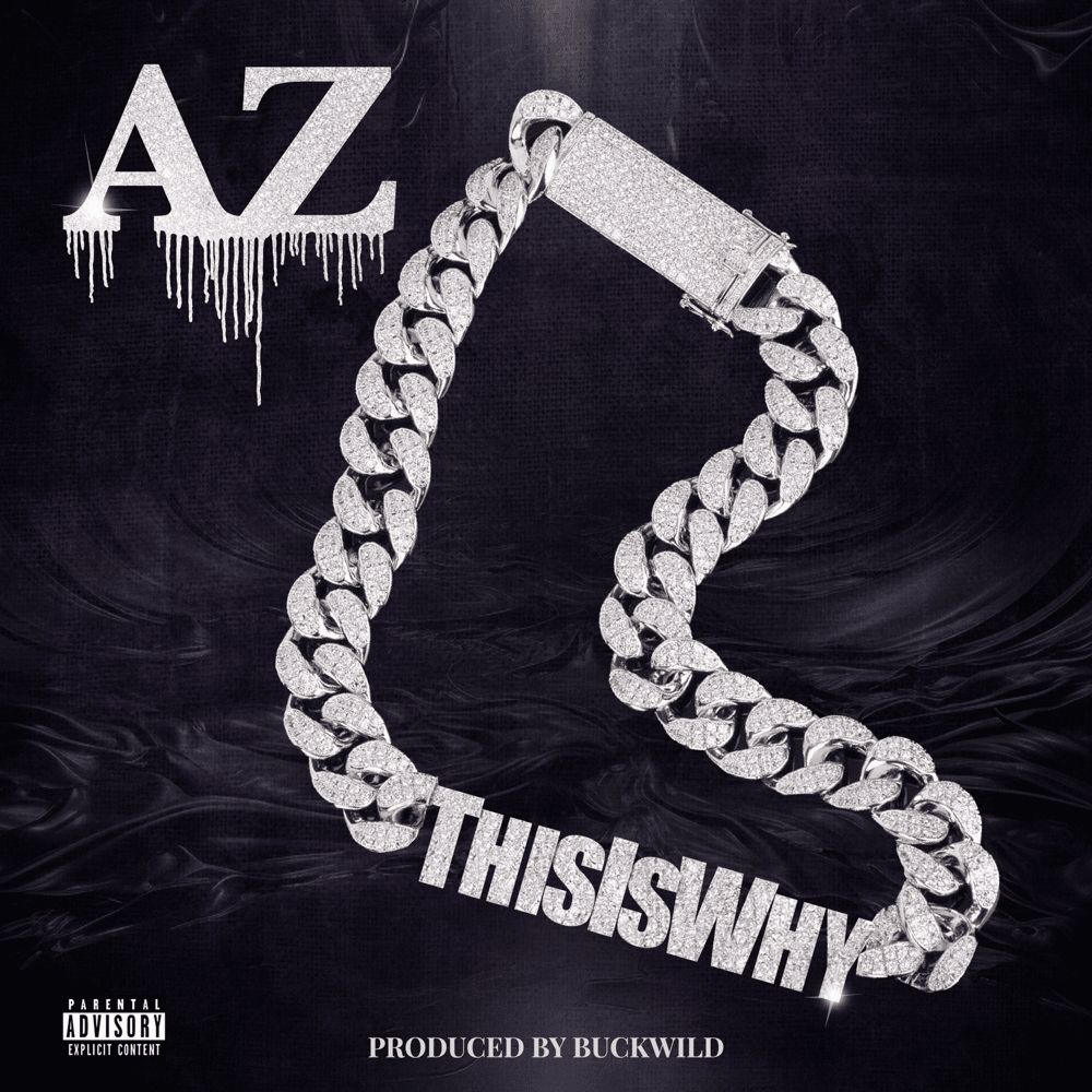Album cover art for "This Is Why" by AZ