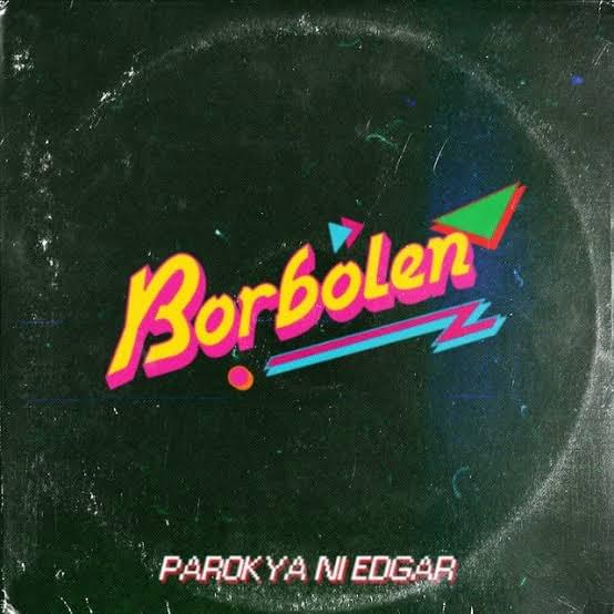 Album cover art for "Borbolen" by Parokya Ni Edgar