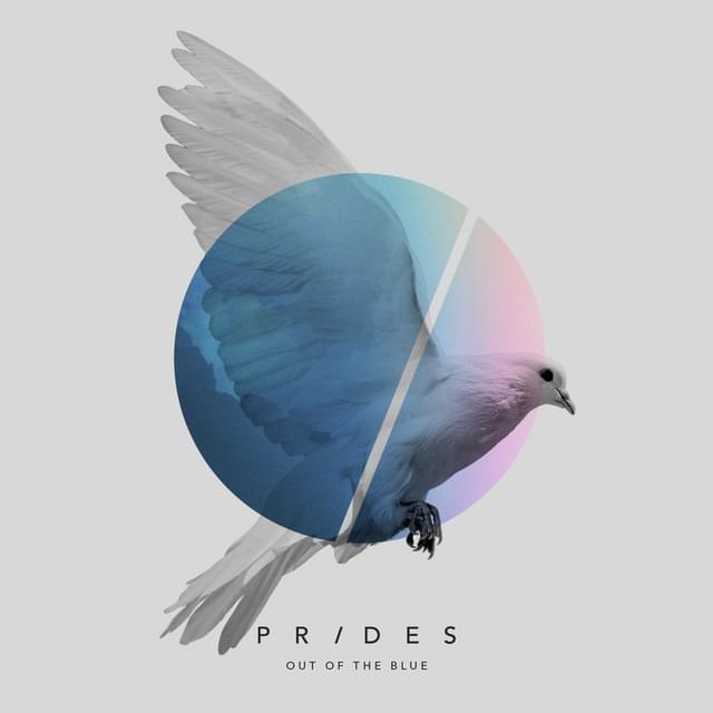 Out of the Blue by PRIDES