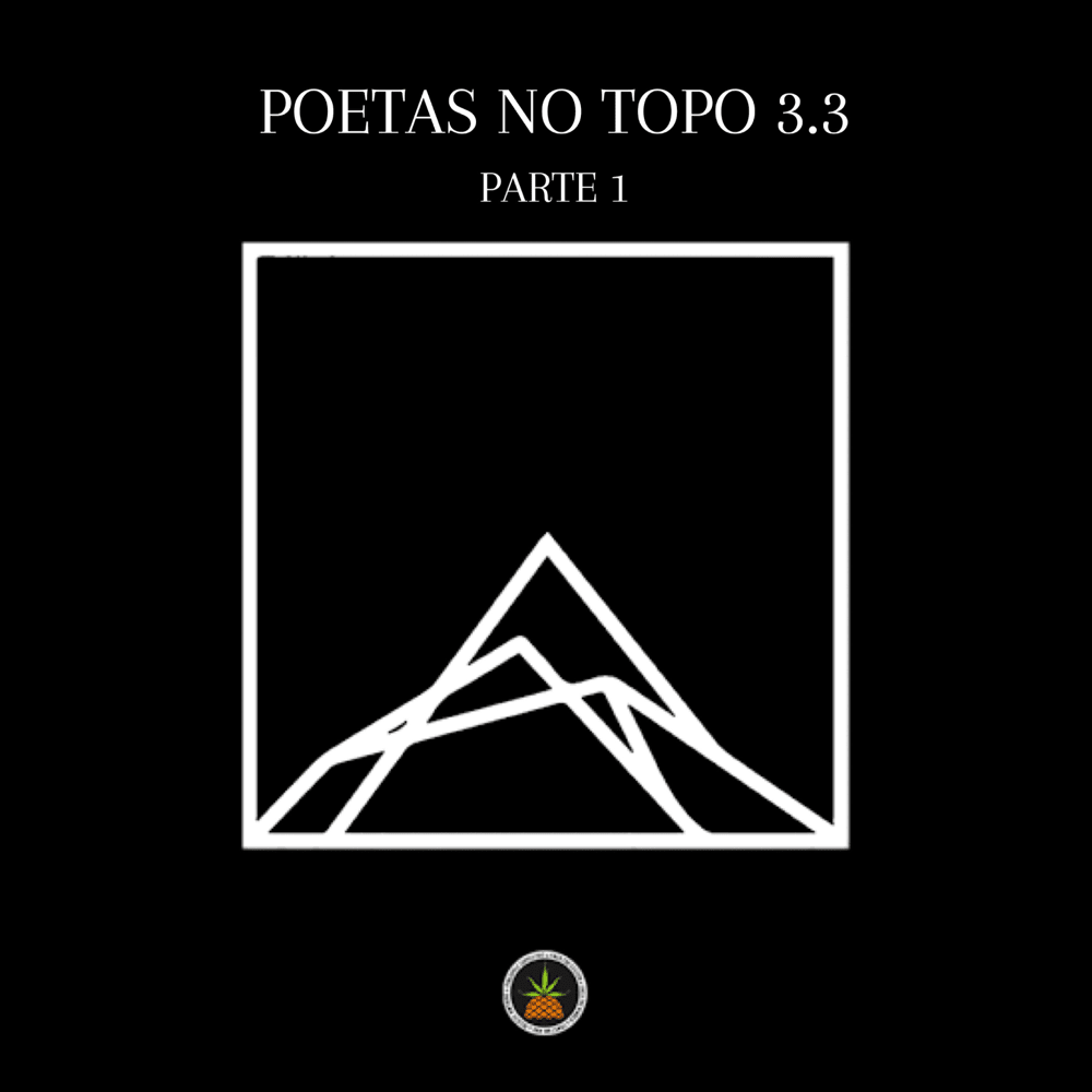 Poetas no Topo 3.3, Pt. 1 by Rashid