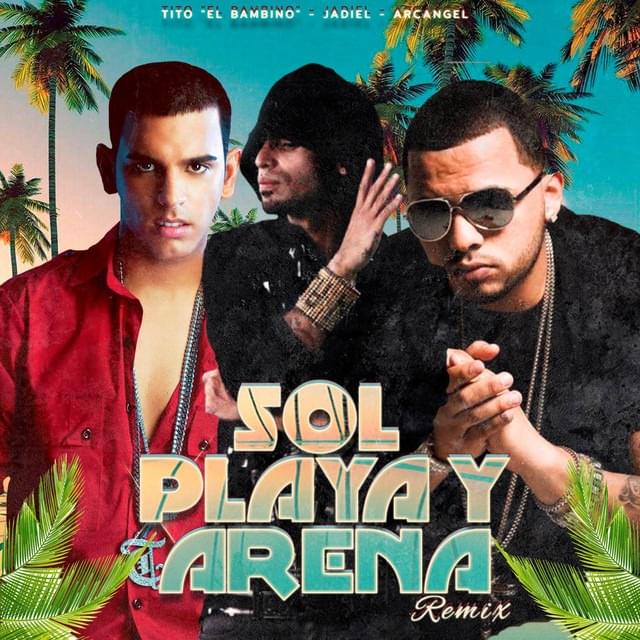 Album cover art for "Sol Playa y Arena Remix" by Arcángel & Jadiel
