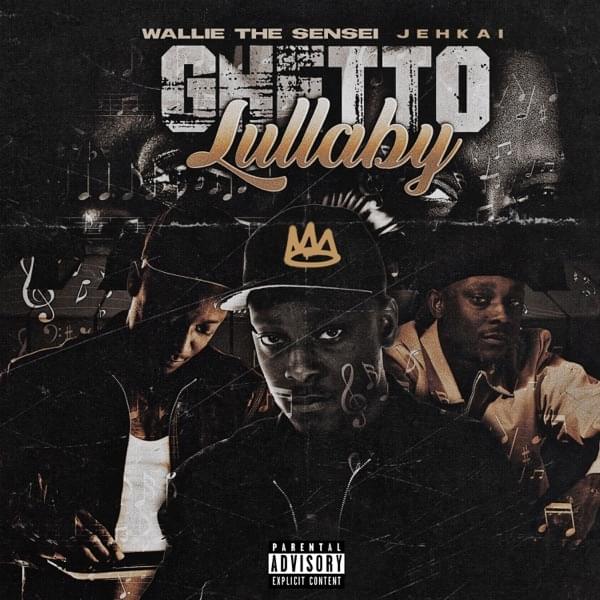 Album cover art for "Ghetto Lullaby" by Wallie the Sensei