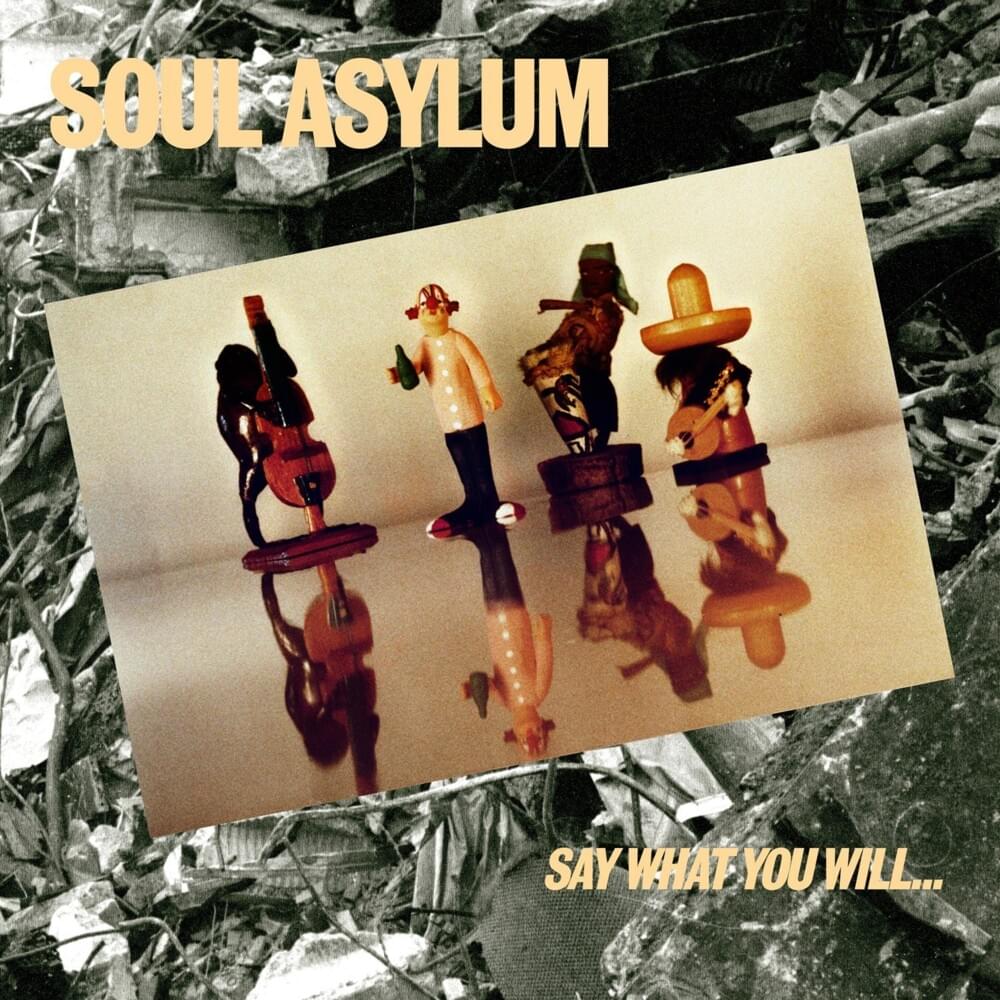 Cover image for Say What You Will... Everything Can Happen