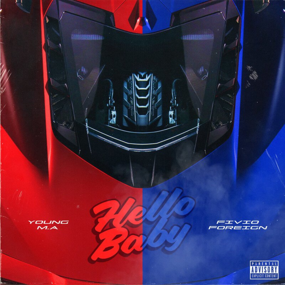 Album cover art for "Hello Baby" by Young M.A & Fivio Foreign