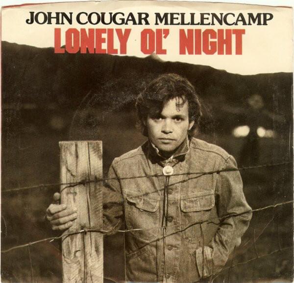 Album cover art for "Lonely Ol’ Night" by John Mellencamp